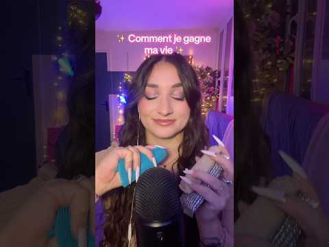 Comment je gagne ma vie? ASMR