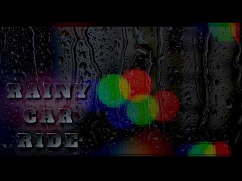 Rainy Car Ride ASMR
