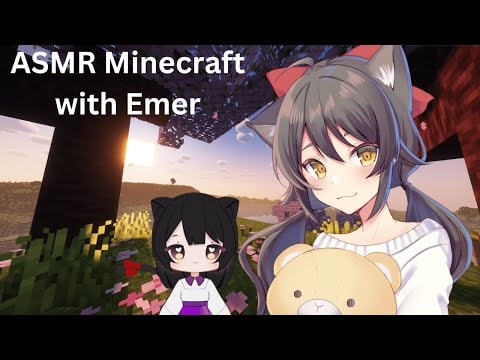 [ASMR] Building in Creative Mode Minecraft with Emer! #3