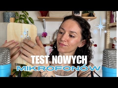 Test nowych mikrofonów 🤩🩵 ASMR po polsku