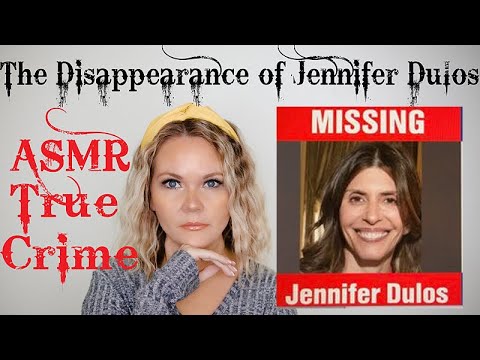 ASMR True Crime | The Disappearance of Jennifer Dulos | Mystery Monday