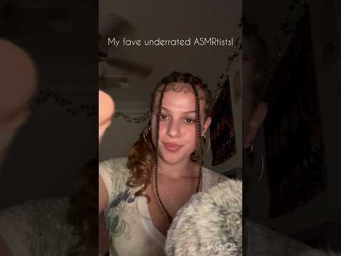 fave underrated ASMRTISTS #asmr #shorts #relax #shoutout