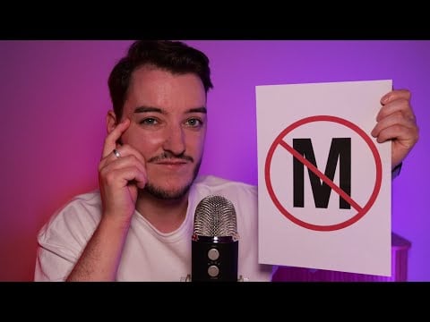 ASMR, but I can't say the letter "M"