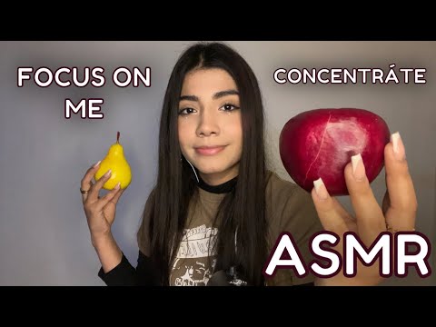 ASMR ESPAÑOL / FOCUS ON ME / CONCÉNTRATE EN MÍ y SIGUE MIS INSTRUCCIONES