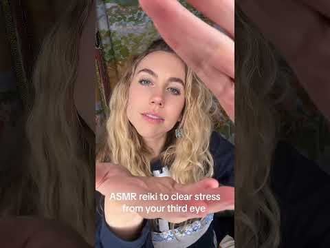 ASMR reiki to clear stress from your third eye