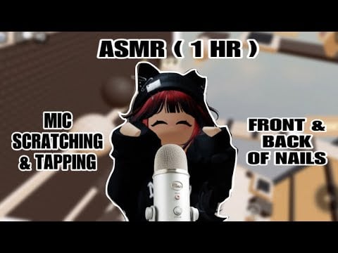 Roblox ASMR ☆ 1 HOUR MIC SCRATCHING, front & back of nails💕 ᯓ★