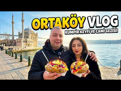 Ortaköy Vlog | Tarihi Cami, Efsane Kumpir ve Boğaz Manzarası