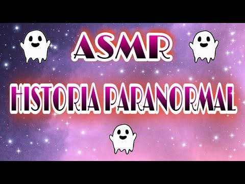 ASMR/Contando historia paranormal👻😵😴/ Asmr LRM