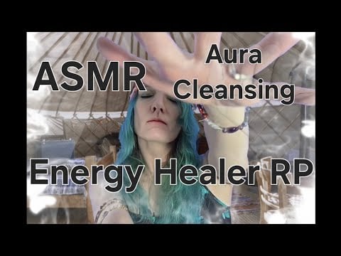 New Years Aura Cleansing (Energy Healer RP)(Psychic/Skin Triggers)(ASMR)