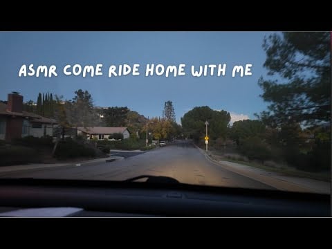 ASMR in my car ~ come ride home with me after work