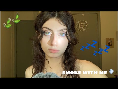 ASMR- Smoke And Chill With Me 💤