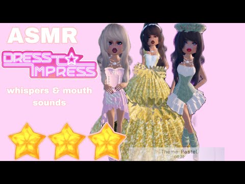 ASMR~ Dress to Impress (Clicky Whispers & Mouth Sounds)