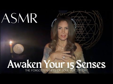 Awaken Your 15 Senses 👁️ The Forgotten Gifts of Soul Perception✨