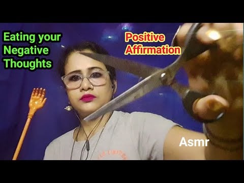 Asmr Eating Your Negative Thoughts + Positive Affirmations 🌟| Asmr Mouth sound||Asmr Ghosal