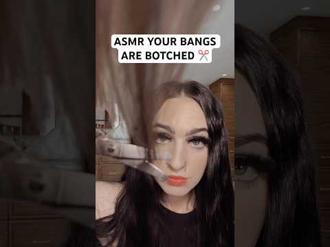 [ASMR] Fixing Your Botched Bangs #shorts