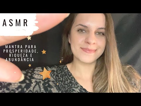 ASMR - Mantra para prosperidade, riqueza, abundância ⭐️ (voz suave pra você dormir)