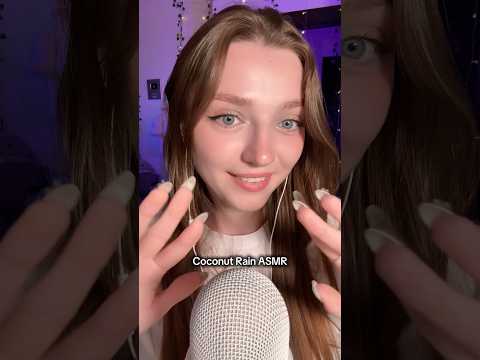 Coconut rain #asmr #asmrsounds #asmrrelax #asmrtingles #asmrwhispers #asmrsleep #relax #tingles