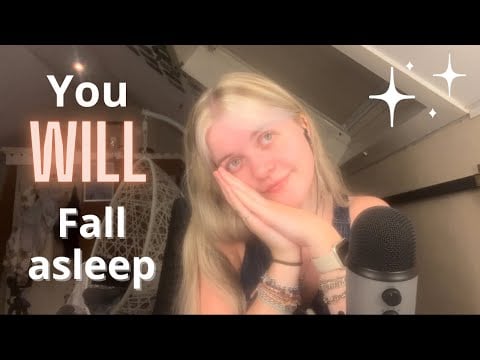 asmr | you WILL fall asleep to this video!!