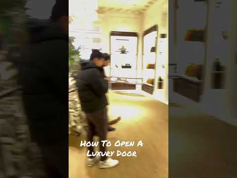 How To Open A Luxury Door