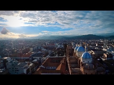The most beautiful city in Ecuador: Cuenca, Azuay Province