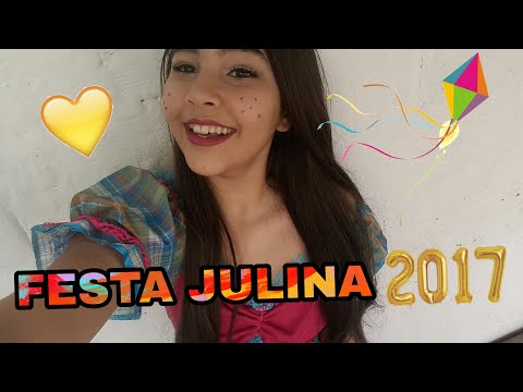 VLOG |  Festa Julina na Escola 2017