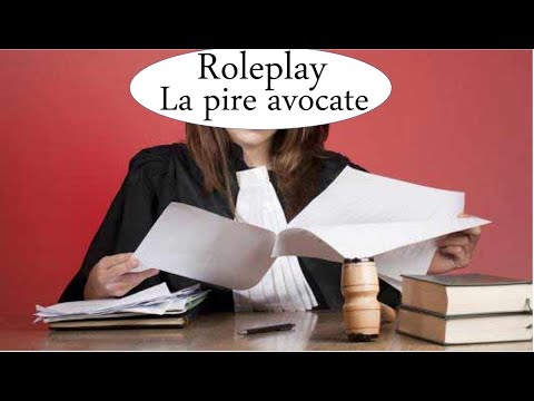 ASMR * ROLEPLAY la pire avocate