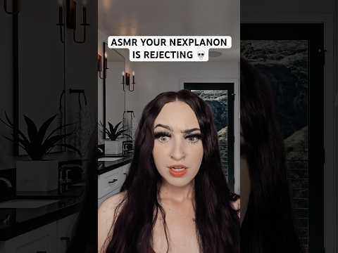 [ASMR] Taking Out Your Nexplanon #shorts