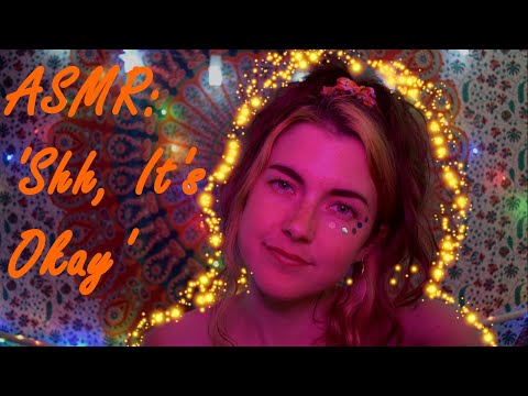 ASMR | 'Shh, it's Okay' | Comforting You w Slow Whispers & Gentle Hand Movements