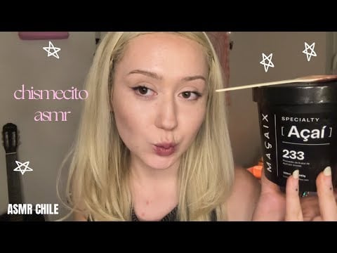 asmr chile / chismecito + comiendo açaí