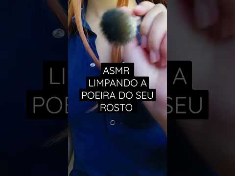 ASMR - LIMPANDO A POEIRA DO SEU ROSTO #SHORTS #ASMR