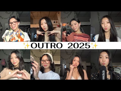 ASMR|All My OUTRO In 2025!✨