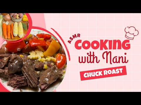 [Lofi ASMR] Cooking with Nani - Chuck Roast