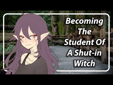 Becoming An Isolated Witch's Apprentice (She's Very Reluctant) [F4A] [TF4A]