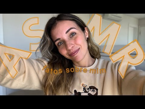 ASMR ✨fatos sobre mim🦦(vc conta quantos)