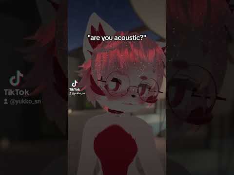 am I acoustic?