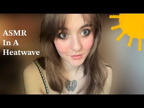 (ASMR) I'm Boiling Send Help