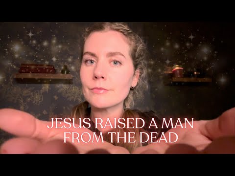 ASMR Bible Study | Hand Movements & Gentle Triggers | Jesus Raises Lazarus From the Dead