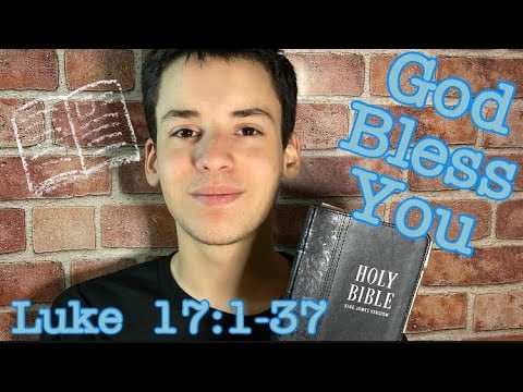 Bible Reading: “Luke 17:1-37” With Malachi 