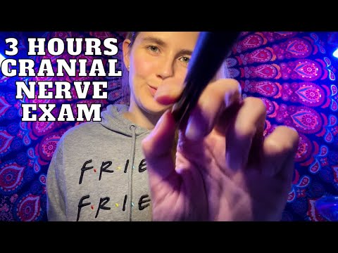 ASMR 3 Hours of Cranial Nerve Exams *tingles galore*