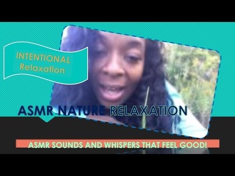 ASMR - Nature Relaxation