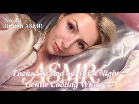 British ASMR | POV: Your Caring Girlfriend Helps You Cool Down on a Hot Night 💕