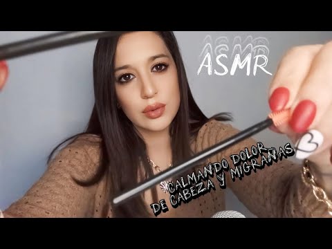 ASMR para calmar MIGRAÑAS y DOLOR DE CABEZA.