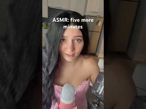 five more minutes 🤍#asmr #girlfriendasmr #sleepasmr #flirtyasmr #whisper