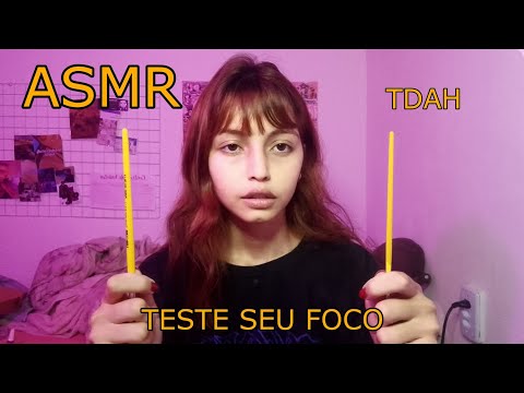 ESSE VÍDEO VAI TESTAR A SUA ATENÇÃO/ ASMR TDAH (OLHOS FECHADOS)