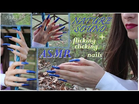 🎧 ASMR 🔊 binaural Nature-Sound + 👀 flicking nails ~ clicking nails ~ scratching skin ~ and other...