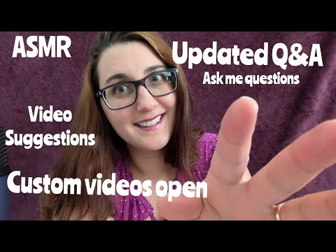 ASMR | Got questions? Video Suggestions? Custom Videos BACK OPEN with a special discount!