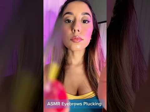 ASMR Eyebrows Plucking #asmr #asmrshorts #eyebrows