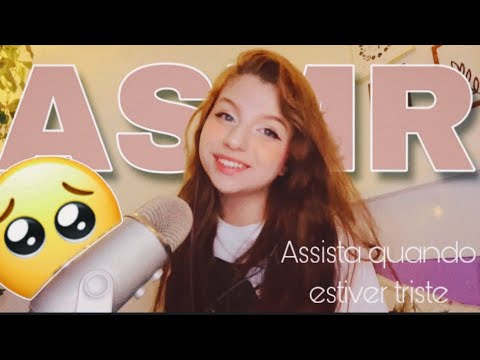 ASSISTA ESSE ASMR Sempre que estiver se sentindo mal!!!