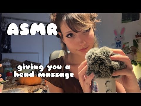𑣲ASMR || giving you a head massage 💆 