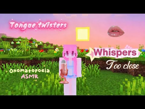 Minecraft ASMR tongue twisters relaxing whispers Onomatopoeia sleep aid guaranteed 